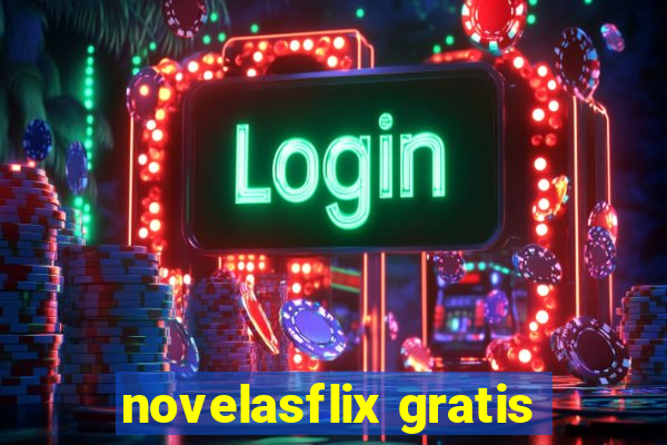 novelasflix gratis